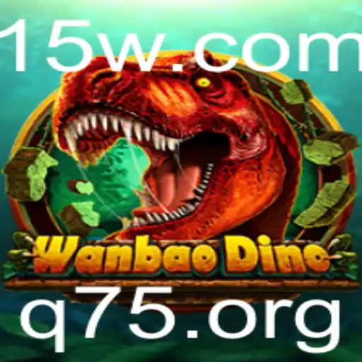 WanBaoDino: Explorando o Mundo Fascinante do Jogo com Dinossauros